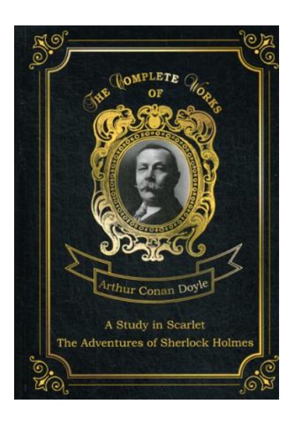 

A Study in Scarlet and The Adventures of Sherlock Holmes. Volume 13
