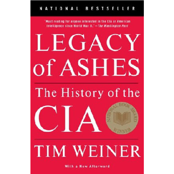 

Legacy of Ashes / Weiner, Tim