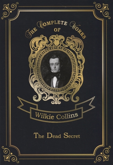 

The Dead Secret. Volume 2