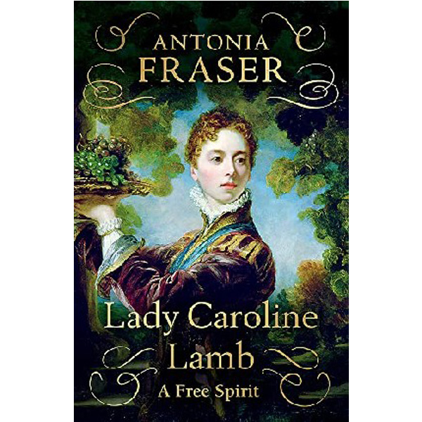 

Lady caroline lamb / Fraser, Lady Antonia