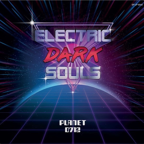 

Electric Dark Souls / Planet 0712 (LP)