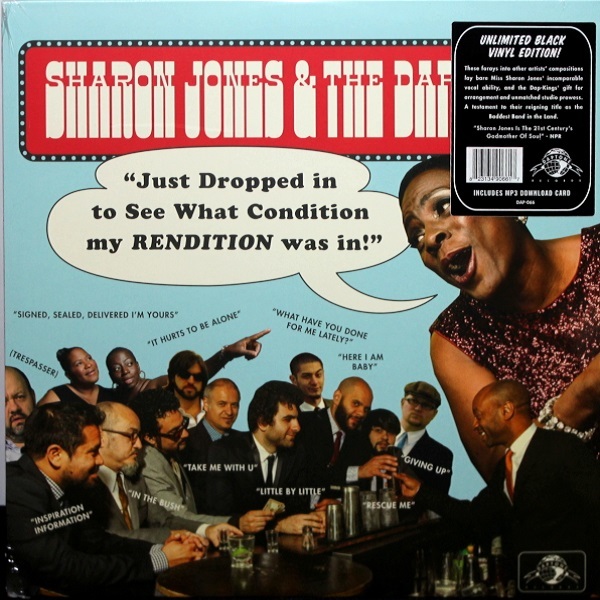

Sharon Jones & The Dap-Kings / Just Dropped In (To See What Condition My Rendition Was In)