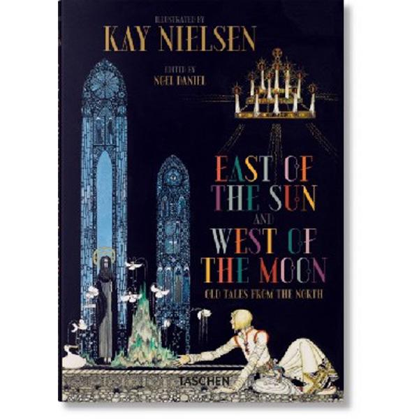 

Kay Nielsen: East of the Sun and West of the Moon / Daniel Noel