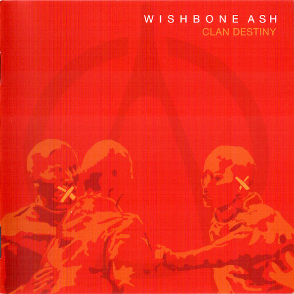 

Wishbone Ash ‎/ Clan Destiny (RU)(CD)