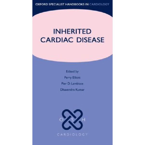 

Inherited Cardiac Disease / Elliott Perry, Lambiase Pier D., Kumar Dhavendr