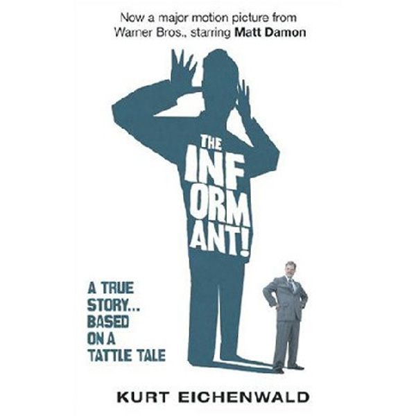 

Informant movie tie-in / Eichenwald, Kurt