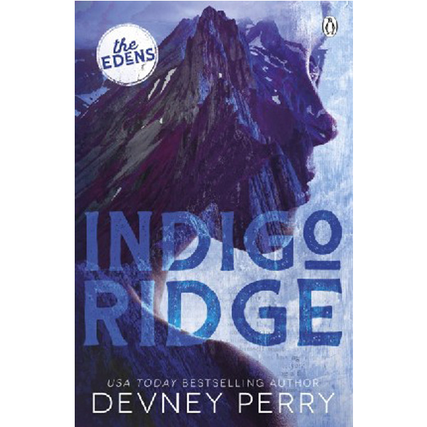 

Indigo Ridge: 1 (The Edens) / Perry, Devney