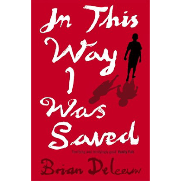 

In This Way I Was Saved / Brian Deleeuw