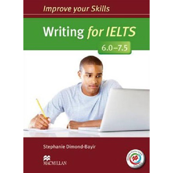 

Improve Your Writing Skills for IELTS 6-7.5 Student's Book without key & MPO Pack