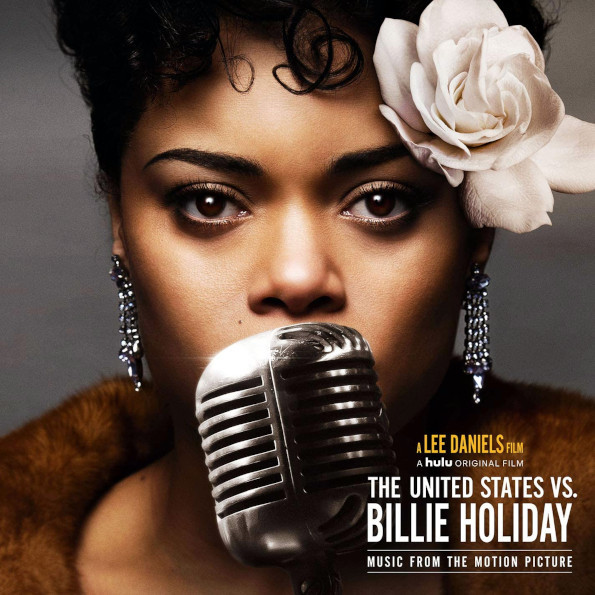 

Soundtrack / Andra Day: The United States VS. Billie Holiday (Limited Edition)