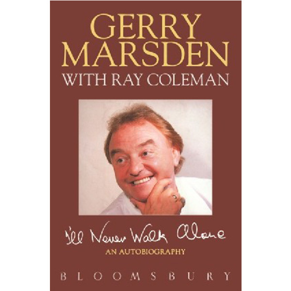 

I`ll never walk alone / Marsden Gerry