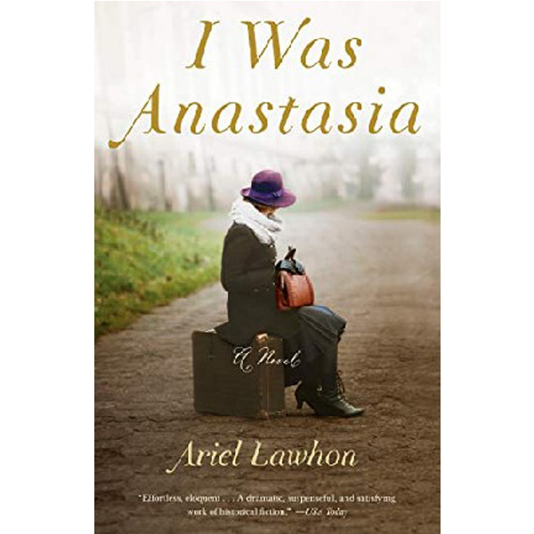 

I Was Anastasia / Lawhon, Ariel
