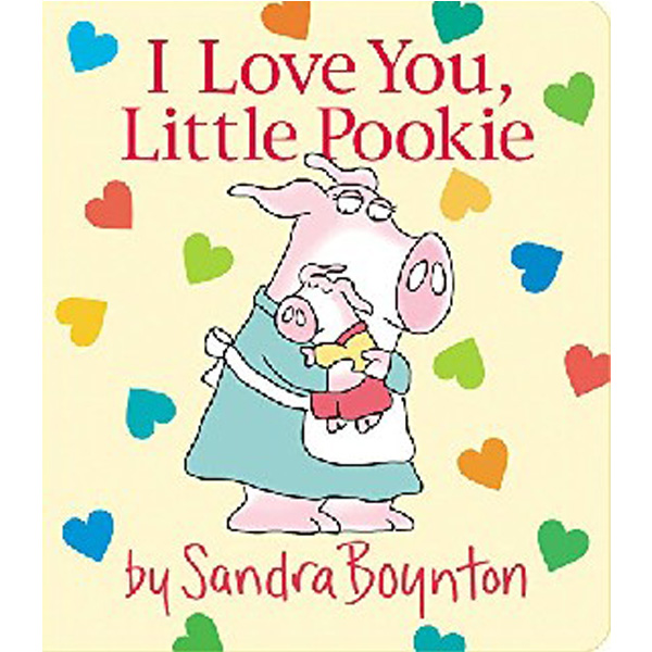 

I Love You, Little Pookie / Boynton Sandra