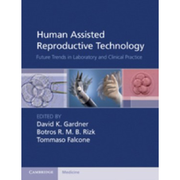 

Human Assisted Reproductive Technology / Gardner