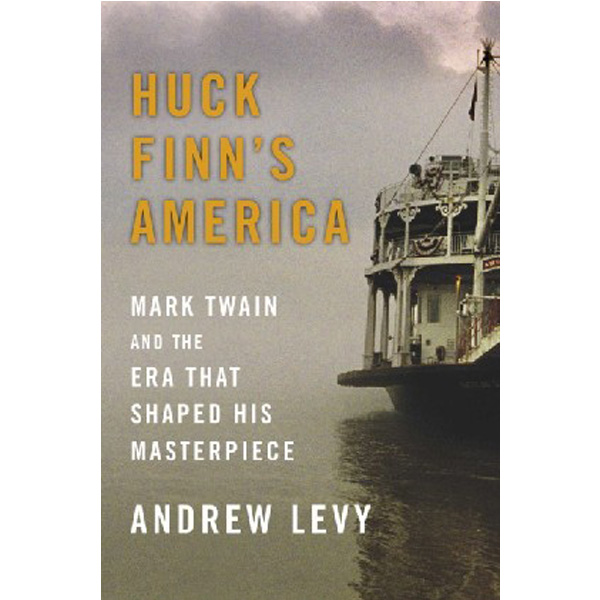 

Huck Finn's America HB / Levy Andrew