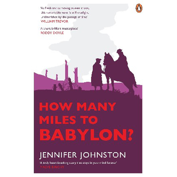 

How Many Miles to Babylon' / Jennifer Johnston