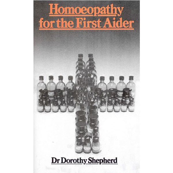 

Homoeopathy For The First Aider / Shepherd Dorothy