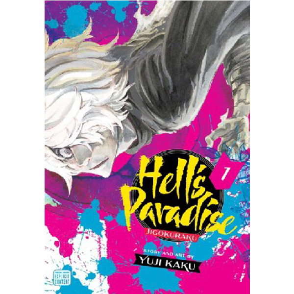 

Hell's Paradise: Jigokuraku, Vol. 1 / Kaku Yuji