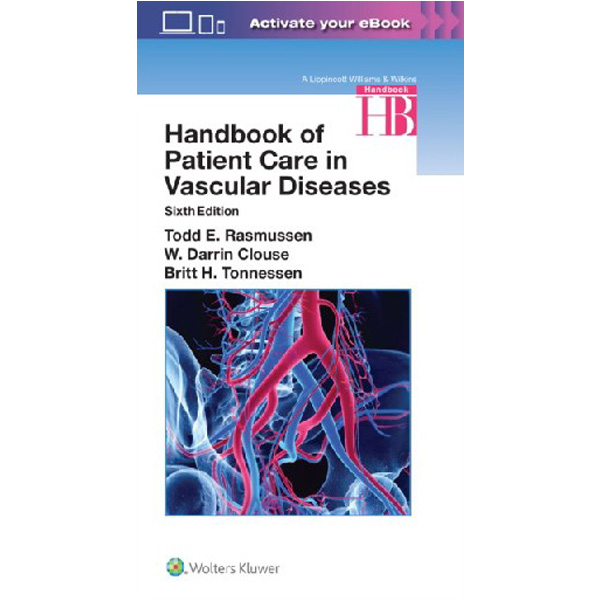 

Handbook of patient care in vascular diseases. 6 ed / Rasmussen