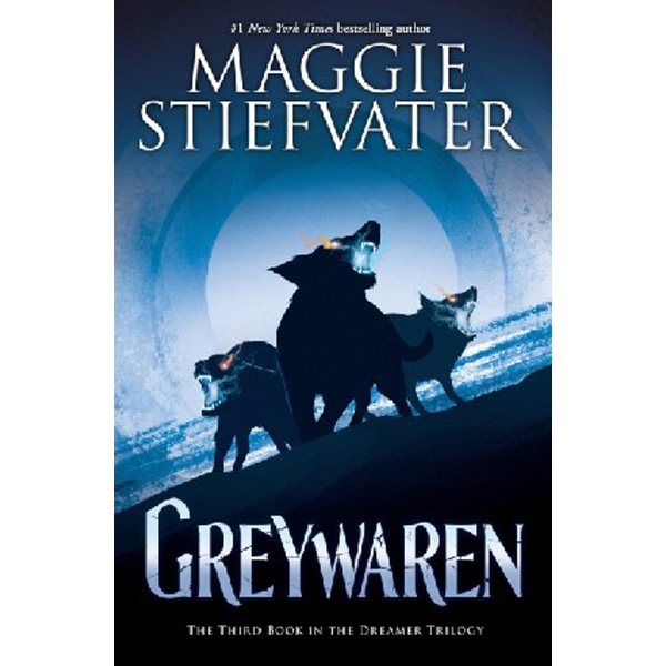 

Greywaren (the Dreamer Trilogy #3) (Dreamer Trilogy) / Stiefvater, Maggie