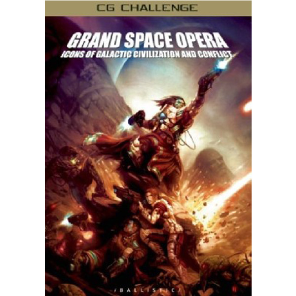 

Grand Space Opera: Icons of Galactic Civilization and Conflict / Wade Daniel P.