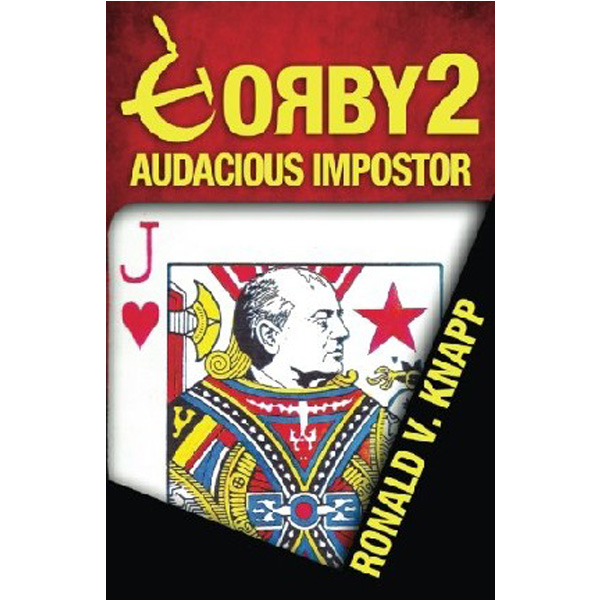 

Gorby 2: Audacious Imposter / Knapp Ronald V.
