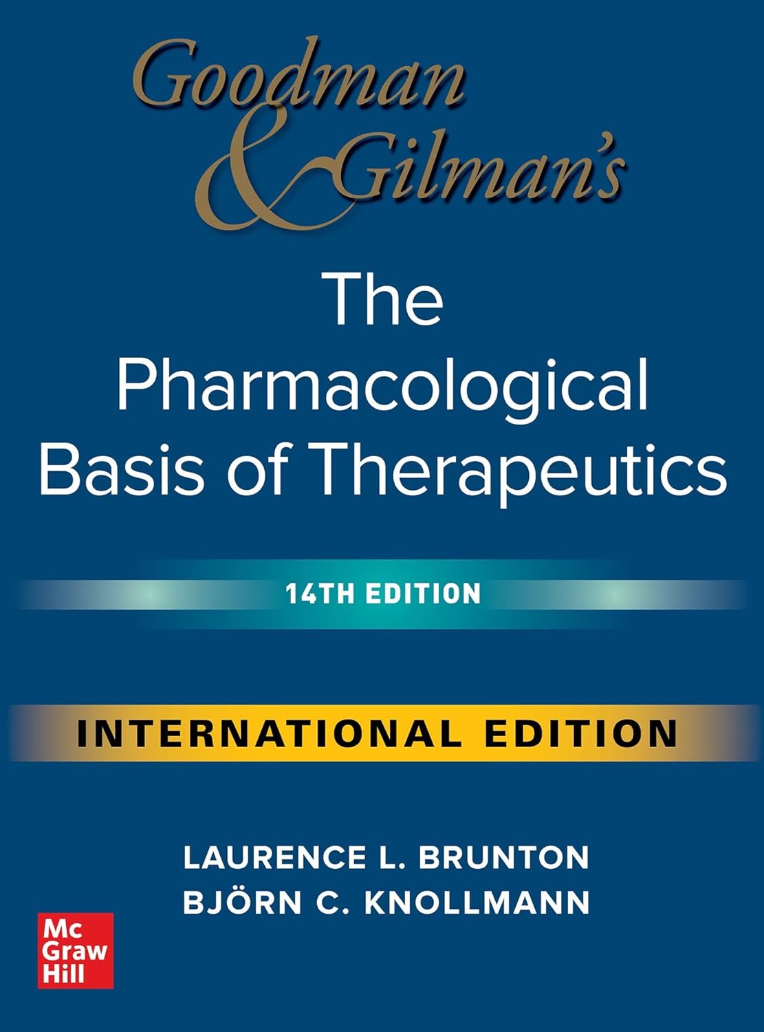 

Goodman Gilman's. Pharmacological Basis of Therapeutics. 14 ed