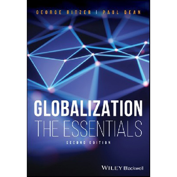 

Globalization - The Essentials, 2nd Edition / Ritzer