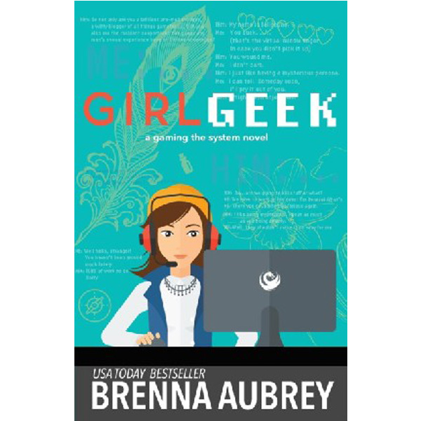 

Girl geek / Aubrey, Brenna