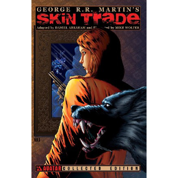 

George R.R. Martin's Skin Trade Tp / Martin George R.