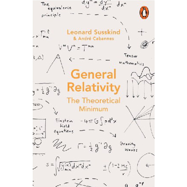 

General Relativity / Susskind, Leonard, Cabannes, Andre