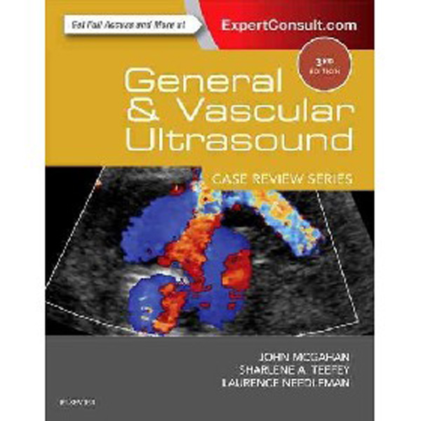 

General and Vascular Ultrasound: Case Review Series / McGahan John P.