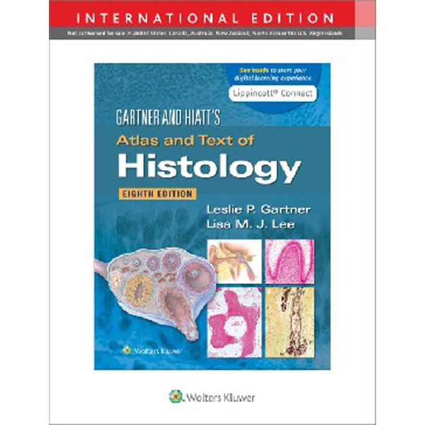 

Gartner & Hiatt's Atlas and Text of Histology 8 ed, International Edition / Leslie...