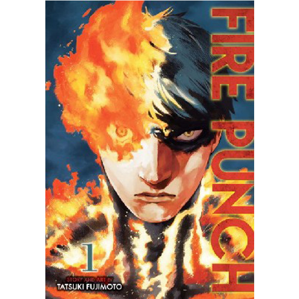 

Fire Punch, Vol. 1 / Fujimoto Tatsuki