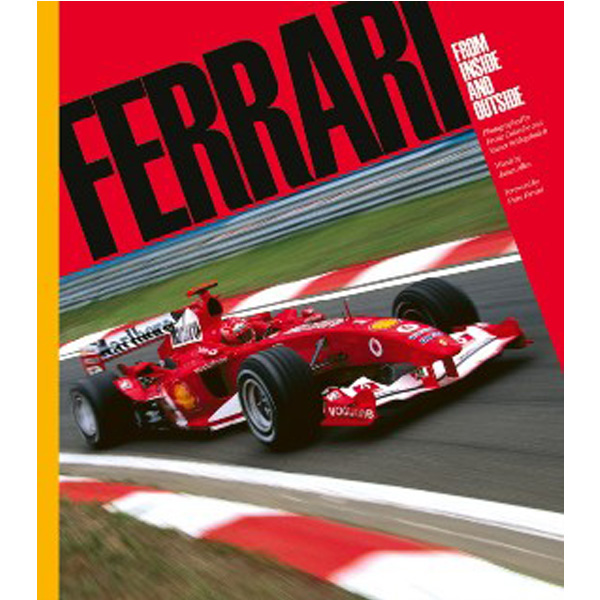 

Ferrari: From Inside and Outside