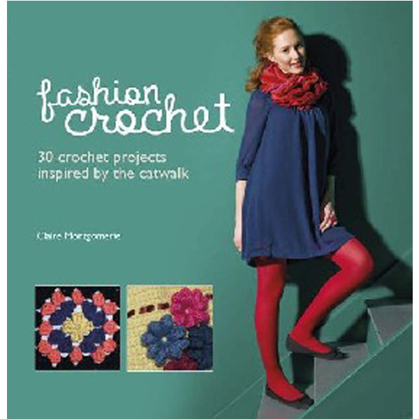 

Fashion Crochet / Montgomerie Claire