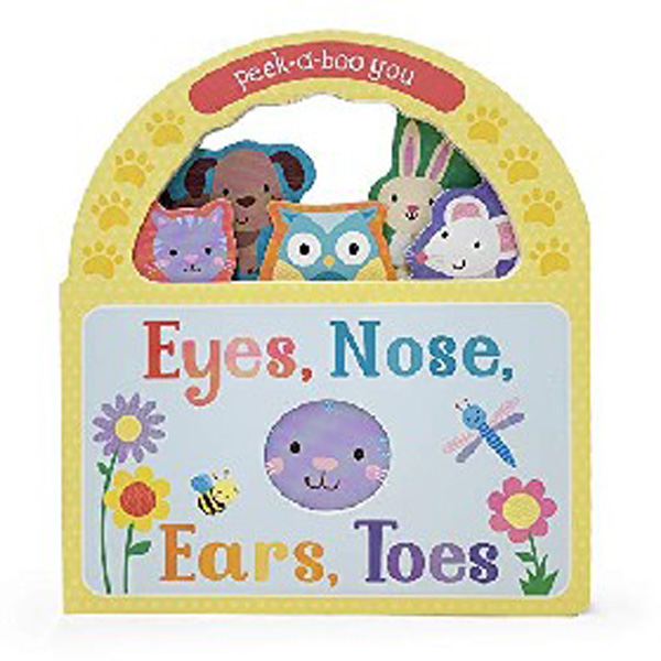 

Eyes, Nose, Ears, Toes: Peek-A-Boo You / Parragon Books