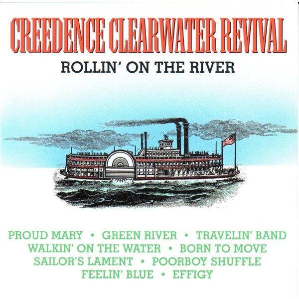 Creedence Clearwater Revival Rollin On The River (CD)