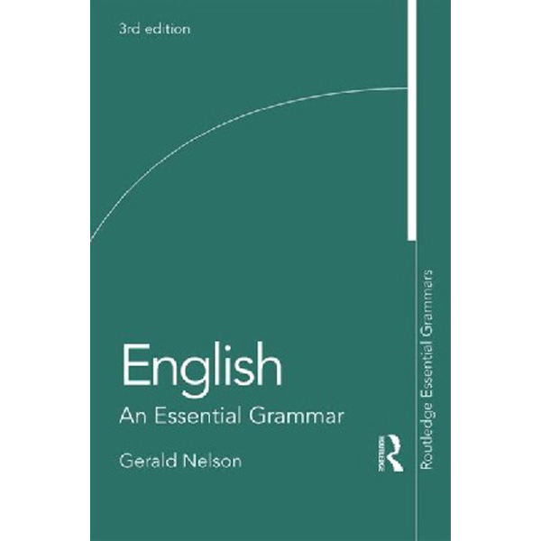 

English: An Essential Grammar / Nelson