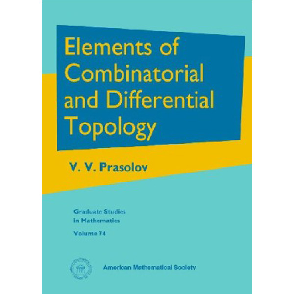 

Elements of combinatorial and differential topology / Prasolov, V. V.