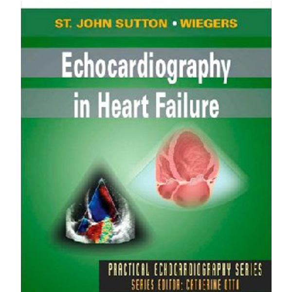 

Echocardiography in Heart Failure / John Martin St