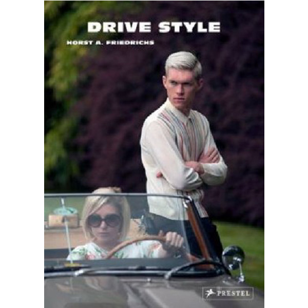 

Drive Style / Friedrichs Horst