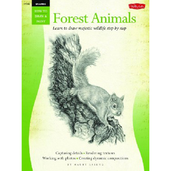 

Drawing: Forest Animals: Learn to Draw Majestic Wildlife Step by Step / Aaseng Maury