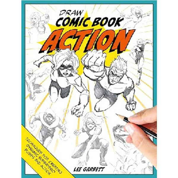 

Draw comic book action / Garbett, Lee (author)