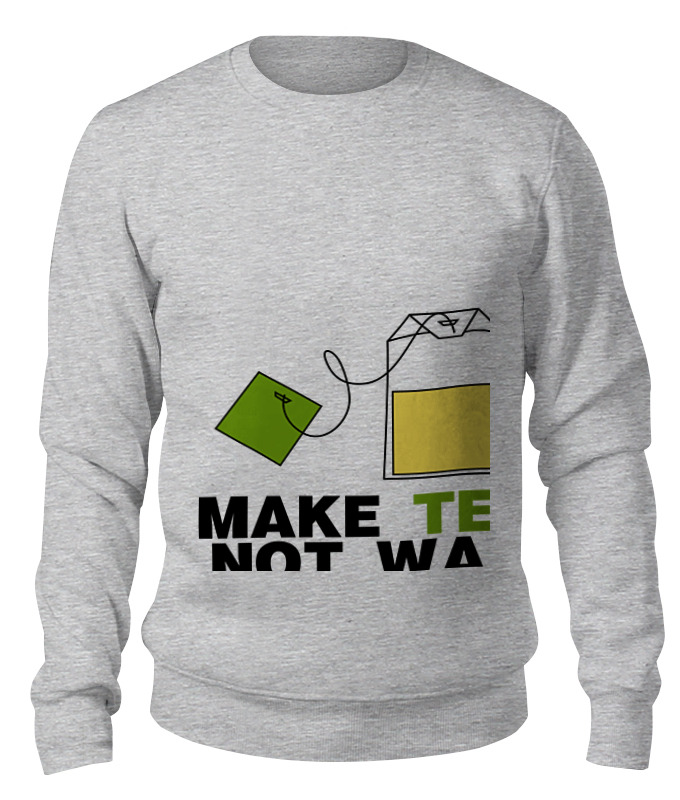 

Свитшот унисекс Printio Make tea not war серый S, Make tea not war