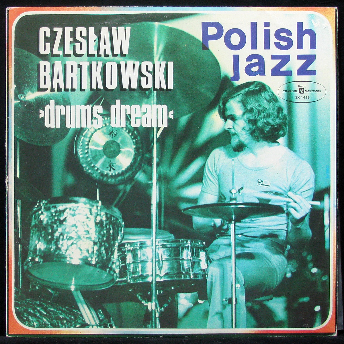 

LP Czeslaw Bartkowski - Drums Dream Muza (307274)