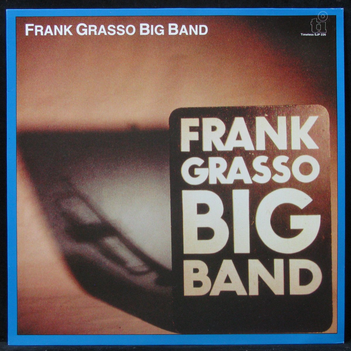 

LP Frank Grasso Big Band - Frank Grasso Big Band Timeless (308818)