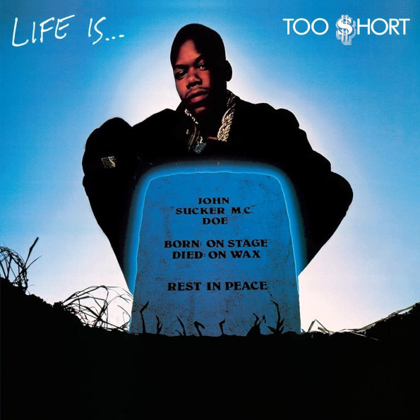 Too Short / Life Is...Too Short (LP)