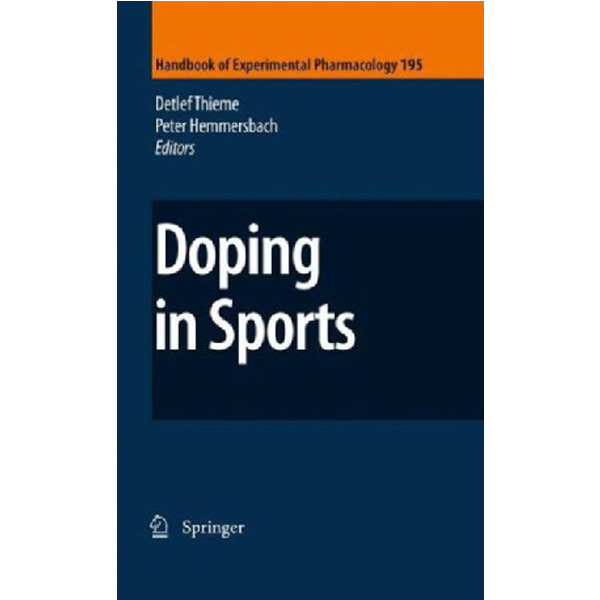 

Doping in Sports: Biochemical Principles, Effects and Analysis / Detlef Thieme, Pe...
