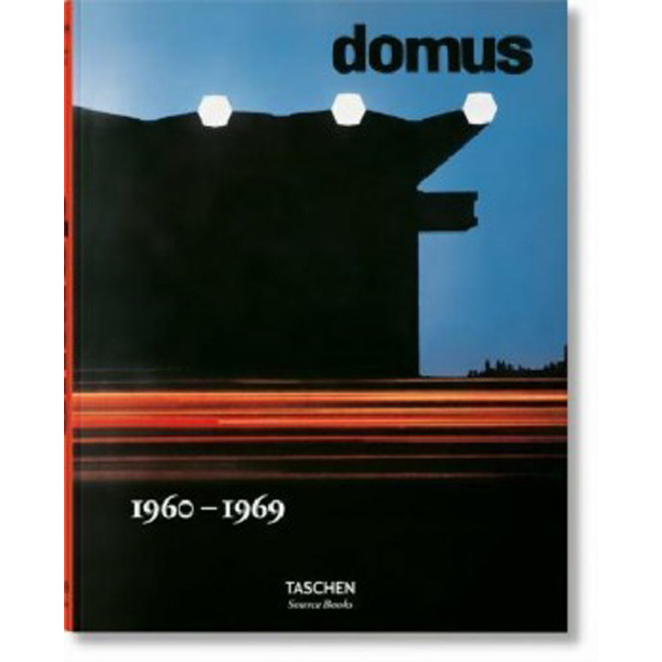 

Domus 1960-1969 / Charlotte & Peter Fiell